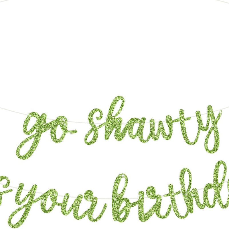 beishida go shawty it's your birthday banner no diy hip hop theme