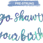 beishida go shawty it's your birthday banner no diy hip hop theme