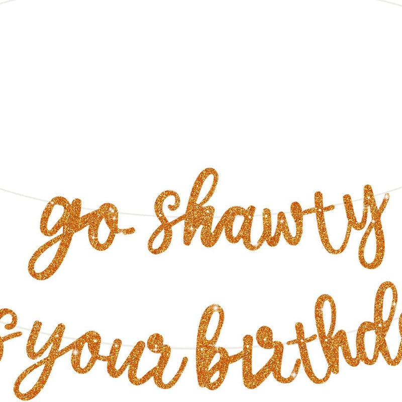 beishida go shawty it's your birthday banner no diy hip hop theme