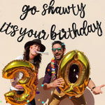 beishida go shawty it's your birthday banner no diy hip hop theme
